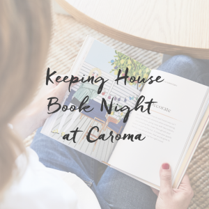 Keeping-House-Book-Night-Caroma
